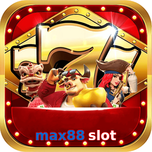 max88 slot